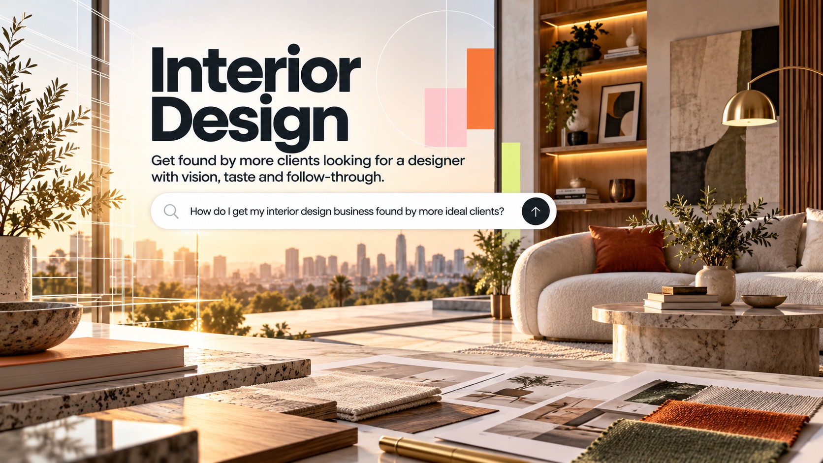 Interior Designer SEO strategy for a local interior design firm business.